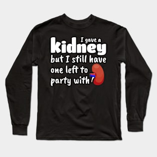 Funny Kidney Donor Long Sleeve T-Shirt